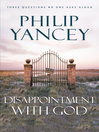 Disappointment with God (eBook): Three Questions No One Asks Aloud